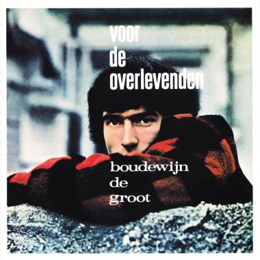 Boudewijn de Groot -  Voor de Overlevenden